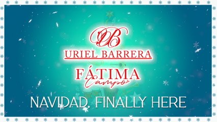 Uriel Barrera - Navidad, Finally Here