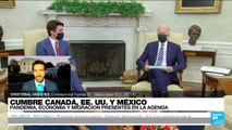 Informe desde Washington: conclusiones de la cumbre entre Canadá, EE. UU. y México