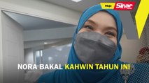 Nora bakal kahwin tahun ini