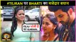 Bharti Singh Shocking Reaction On #TejRan Chemistry & Other Bigg Boss 15 Contestants