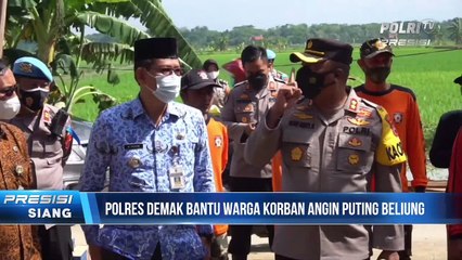 Peduli Korban Angin Puting Beliung, Kapolres Demak Datangi Dan Tugaskan Personel Di Lokasi