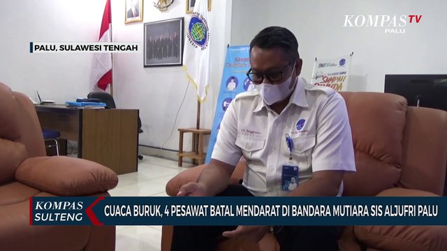 Cuaca buruk, 4 Pesawat Batal Mendarat Di Bandara Mutiara Sis Aljufri Palu