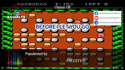 Freestyle Before I Let You Go Karaoke PH
