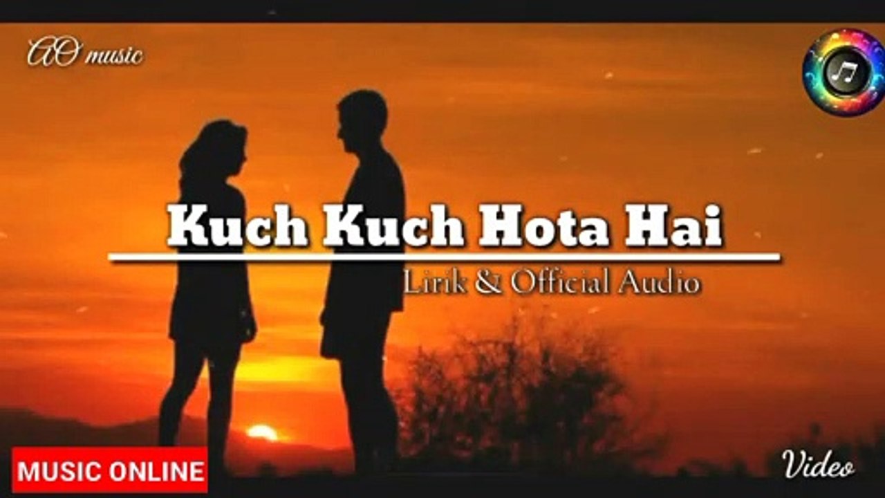 Kuch Kuch Hota Hai == Lagu sedih dan menyentuh hati