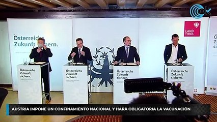Austria impone un confinamiento nacional y hará obligatoria la vacunación