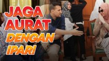 Ramai buat silap anggap ipar-duia macam adik-beradik sendiri... lupa isu mahram!