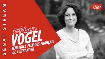 Sénat Stream - Questions aux Sénateurs  : Mélanie Vogel