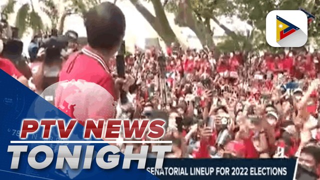 BBM camp finalizing senatorial lineup for 2022 elections; Mayor Sara Duterte is party chairperson of HNP and Lakas-CMD; Sen. Lacson believes the political system needs to be strengthened; Sen. Pacquiao, Mayor Moreno and VP Robredo visit various areas