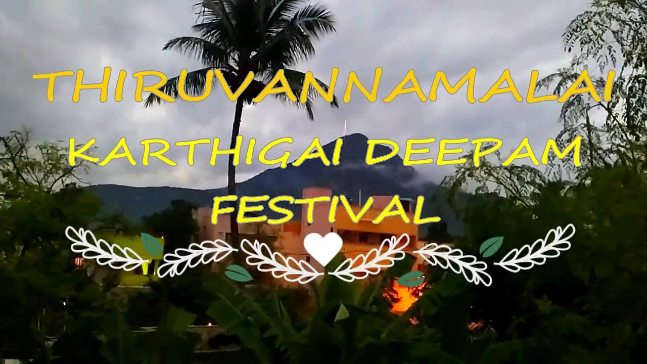 FESTIVAL: KARTHIGAI DEEPAM-TIRUVANNAMALAI, TAMIL NADU, INDIA. கார்த்திகை தீபம் திருவிழா