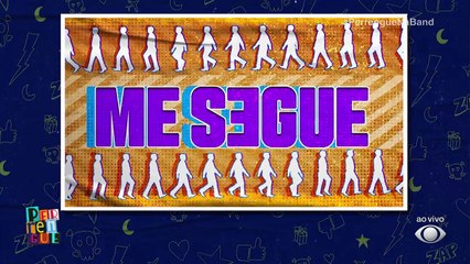 O quadro "Me Segue" é uma dica: Se você for na deles, você vai se dar mal!