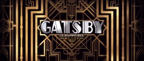 GATSBY LE MAGNIFIQUE (2013) Bande Annonce VF - HD