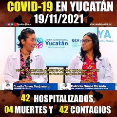 Panorama de Covid-19 en Yucatán. Actualización al 19 de Noviembre de 2021