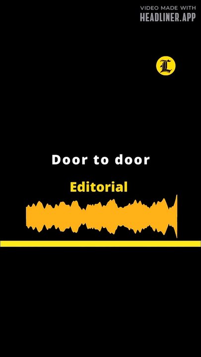 EDITORIAL: Door to door