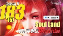 Soul Land 【Season 11 Episode 183 (157)】  Xiaowu Fuhuo - Sub Indo [CC English] 1080