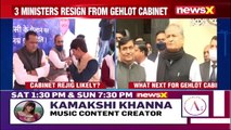 3 Raj Cabinet Ministers Resign Gehlot To Reshuffle Cabinet NewsX
