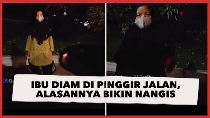 Cowok Lihat Seorang Ibu Diam di Pinggir Jalan Jam 1 Pagi, Alasannya Bikin Nangis