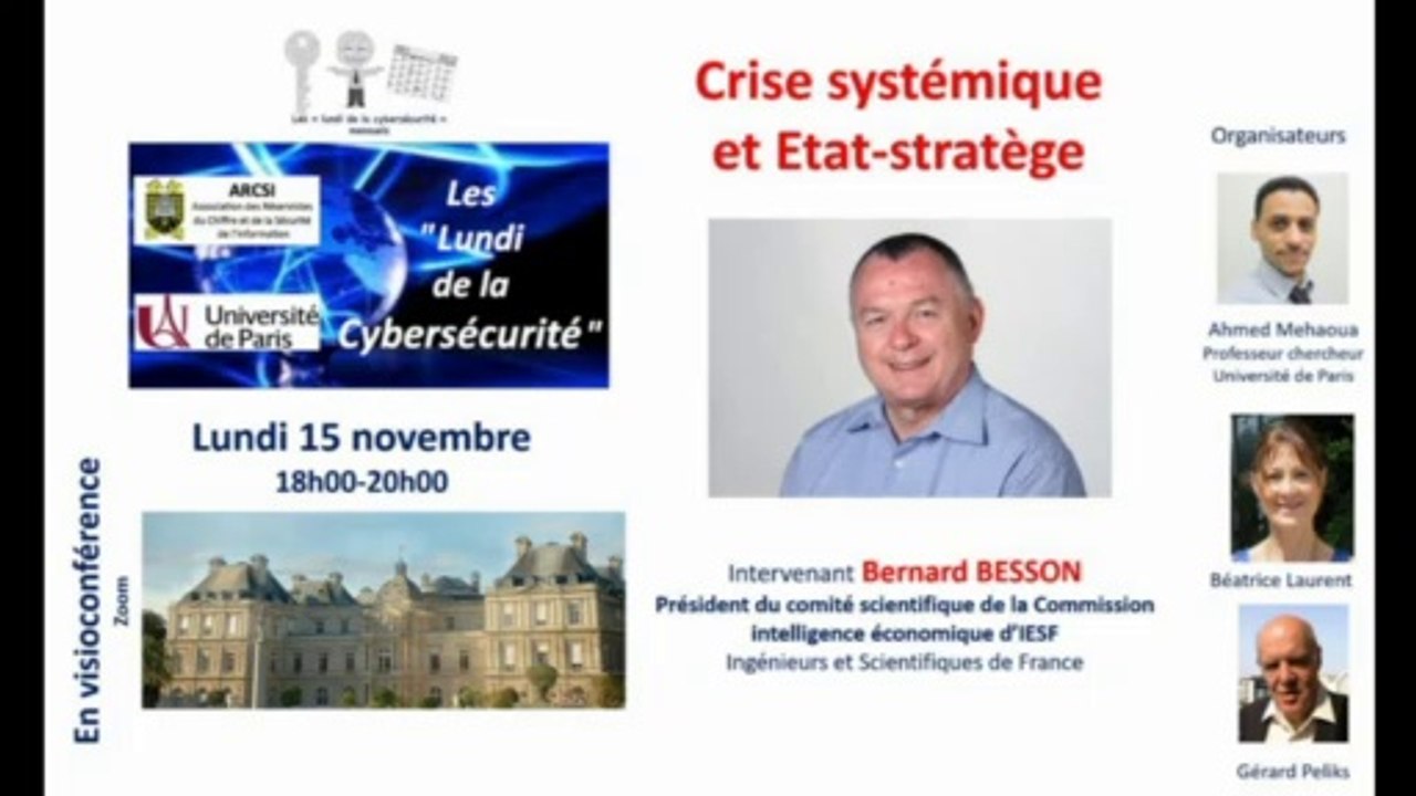 11-21: "Lundi de la Cyber" : Bernard Besson : "Crise systémique et Etat-stratège"