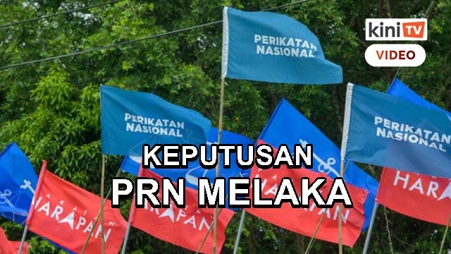 LIVE: Keputusan Pilihan Raya Negeri Melaka 2021