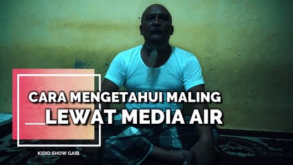 CARA MENGETAHUI MALING LEWAT MEDIA AIR