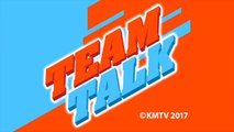 Team Talk - Monday 16th January 2017