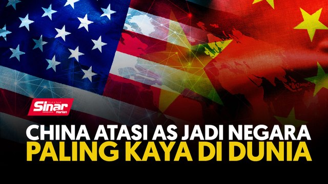 China atasi AS jadi negara paling kaya di dunia