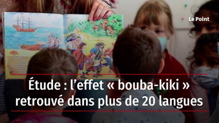 Étude : l’effet « bouba-kiki » retrouvé dans plus de 20 langues