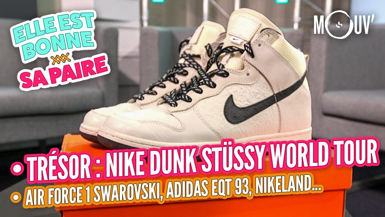 Trésor : Nike Dunk High Stüssy World Tour, la adidas EQT 93 revient, Air Force 1 Swarovski...