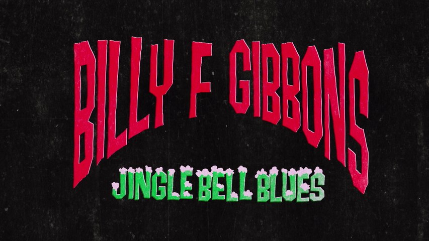 Billy F Gibbons - Jingle Bell Blues
