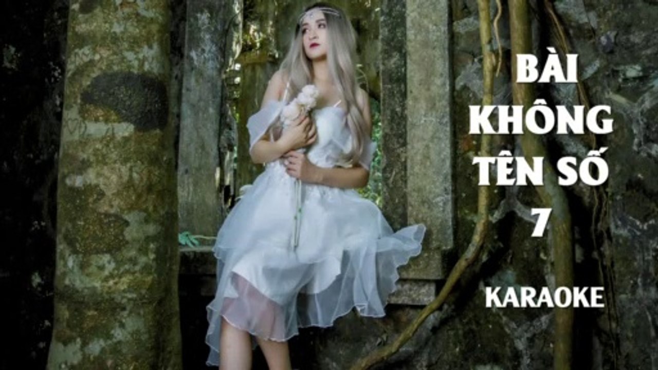 Bài Không Tên Số 7 - Karaoke ( Ton Nữ - Dm ) | 3N Music