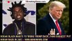 Kodak Black wants to 'Bring Trump Back', fans suggest 'put Kodak back in jail' - 1breakingnews.com