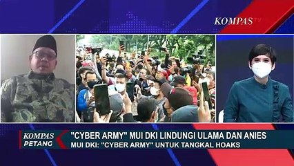 Penjelasan Ketua MUI DKI Jakarta Soal Cyber Army: Untuk Tangkal Hoax