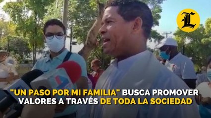 "Un paso por mi familia" busca promover  valores a través de toda la sociedad