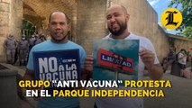 Grupo “Anti vacuna” protesta en el Parque Independencia en contra de la resolución que “obliga presentar tarjeta de vacuna”