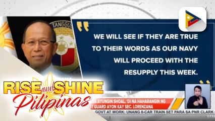 Supply boats ng PHL sa Ayungin Shoal, 'di na haharangin ng Chinese Coast Guard ayon kay Sec. Lorenzana