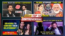 Kangana's Angry Reaction, Kartik Breaks Silence On His Fallout With Karan | Week's Top 10 News