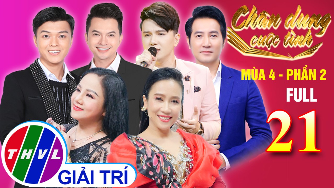 Chân dung cuộc tình Mùa 4 Phần 2 - Tập 21 FULL: Chốn xưa hẹn hò