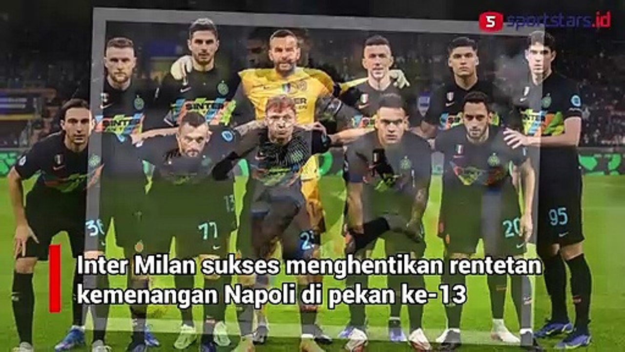 Lautaro Martinez Bawa Inter Milan Hentikan Catatan Unbeaten Napoli di Liga Italia