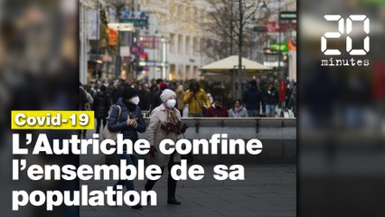 Covid-19: L'Autriche confine l'ensemble de sa population et instaure la vaccination obligatoire