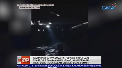 Pagharang at pagbuga ng tubig ng China Coast Guard sa 2 bangka ng Pilipinas, kinondena ni Pres. Duterte sa ASEAN-China Special Summit | 24 Oras News Alert