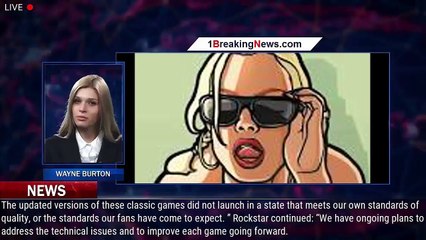 Download Video: Rockstar Apologizes for Botched 'Grand Theft Auto: The Trilogy' Release - 1BREAKINGNEWS.COM