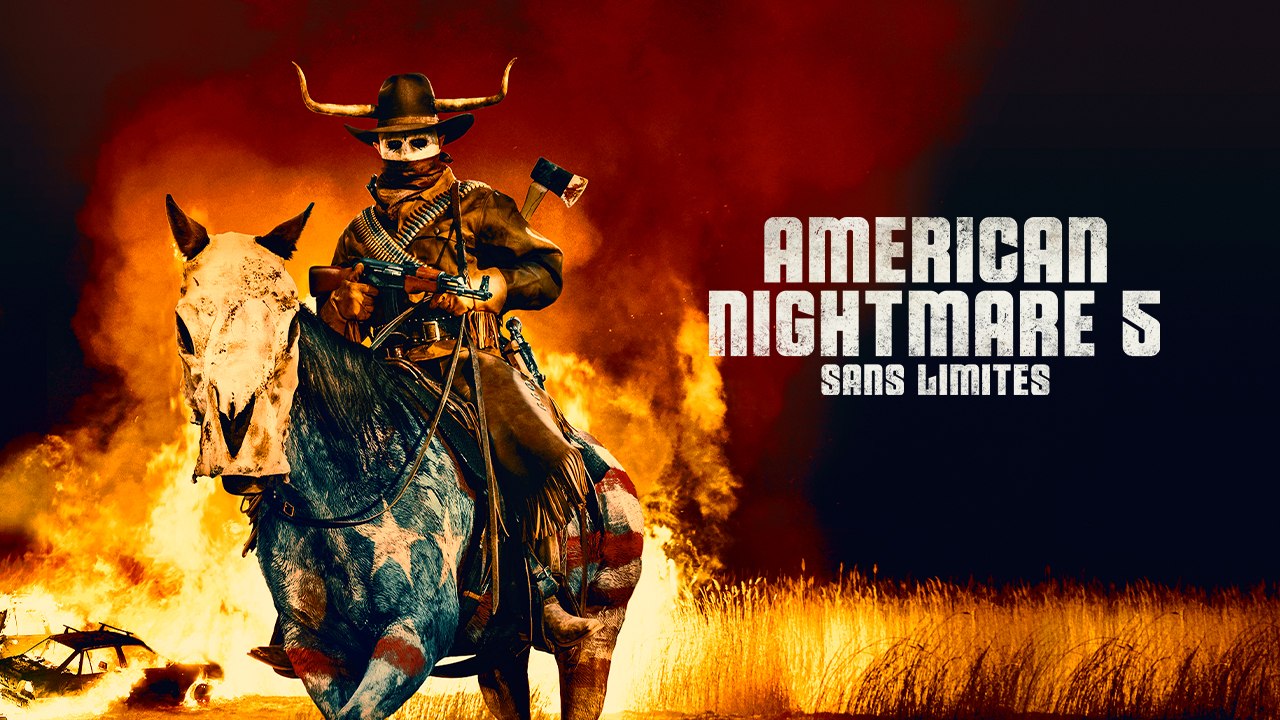 American Nightmare 5 : sans limites - Vidéo à la Demande