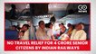 No Travel Relief For 4 Crore Senior Citizens By Indian Railways