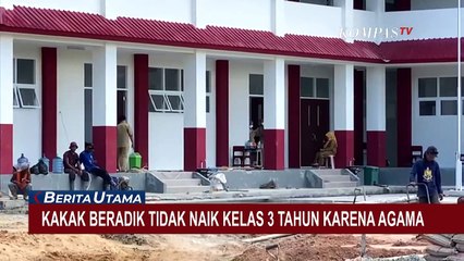 3 Kakak Beradik Tidak Naik Kelas Akibat Tak Punya Nilai Agama