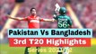 Pakistan vs Bangladesh 3rd T20 Highlights 2021 | Pak vs Ban 3rd T20 Highlights 2021
