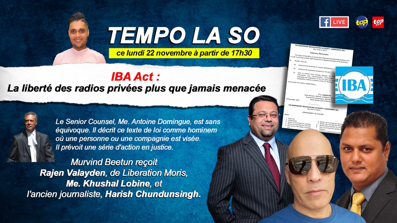 Tempo la So : IBA Act : la liberté des radios privées plus que jamais menacée, Murvind Beetun reçoit un panel d'invités.