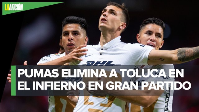 Pumas vence a los diablos rojos del Toluca y se mete a La Liguilla