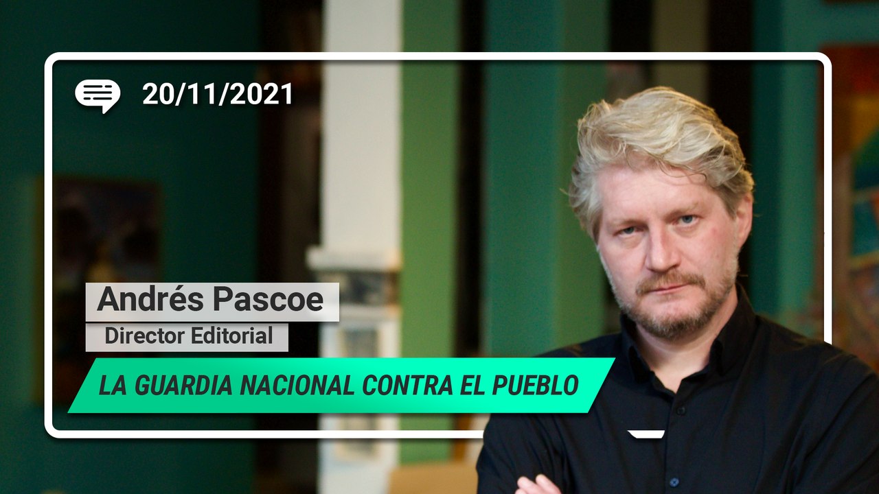 La Guardia Nacional contra el pueblo