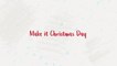 Jann Arden - Make It Christmas Day