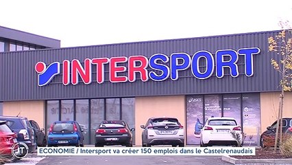ECONOMIE / Intersport va créer 150 emplois dans le Castelrenaudais
