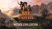 Age of Empires III_ DE - Mexico Civilization Overview